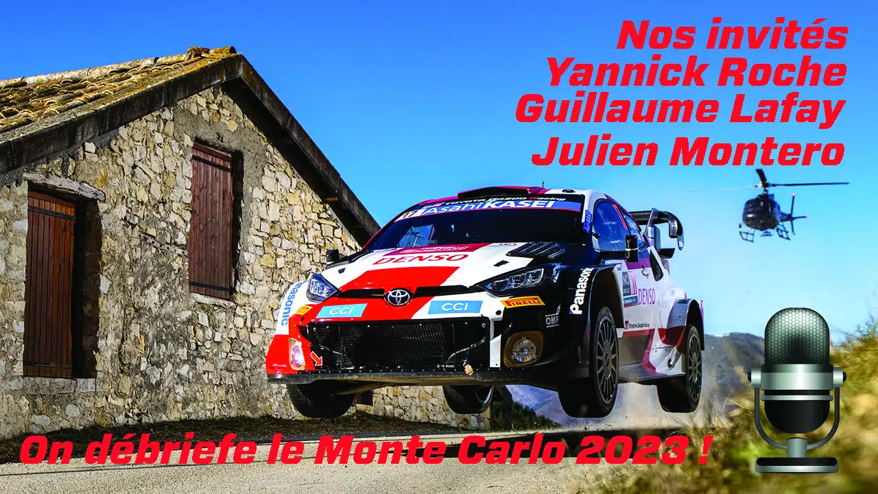 Lire la suite à propos de l’article Podcast : Voici notre débriefing du Monte Carlo 2023 !