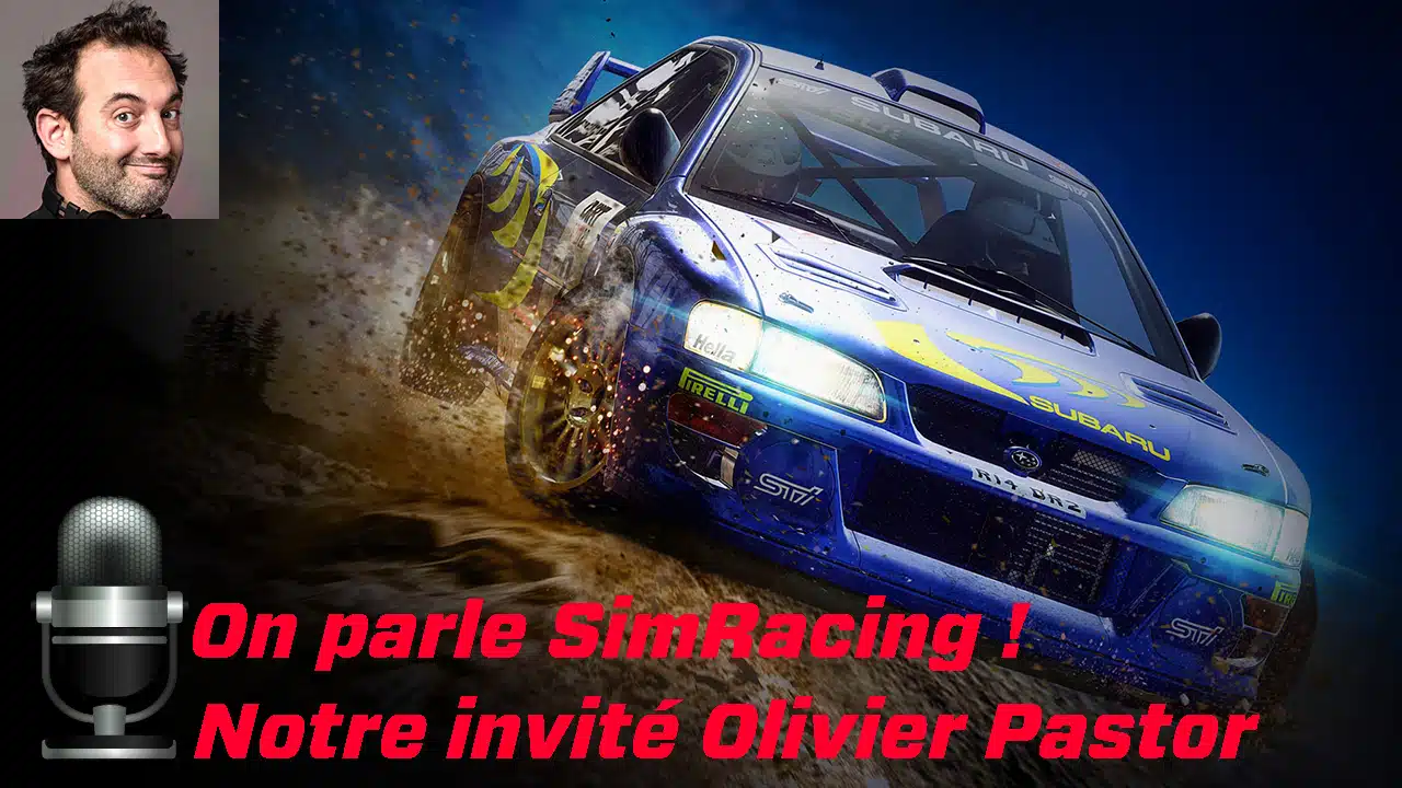 Lire la suite à propos de l’article Podcast : On parle de SimRacing avec Olivier Pastor !