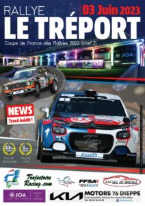 Lire la suite à propos de l’article Rallye Ville du Tréport 2023 : Présentation & Engagés