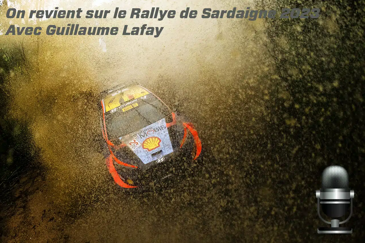 Lire la suite à propos de l’article Podcast : On revient sur le Rallye de Sardaigne 2023 avec Guillaume Lafay !