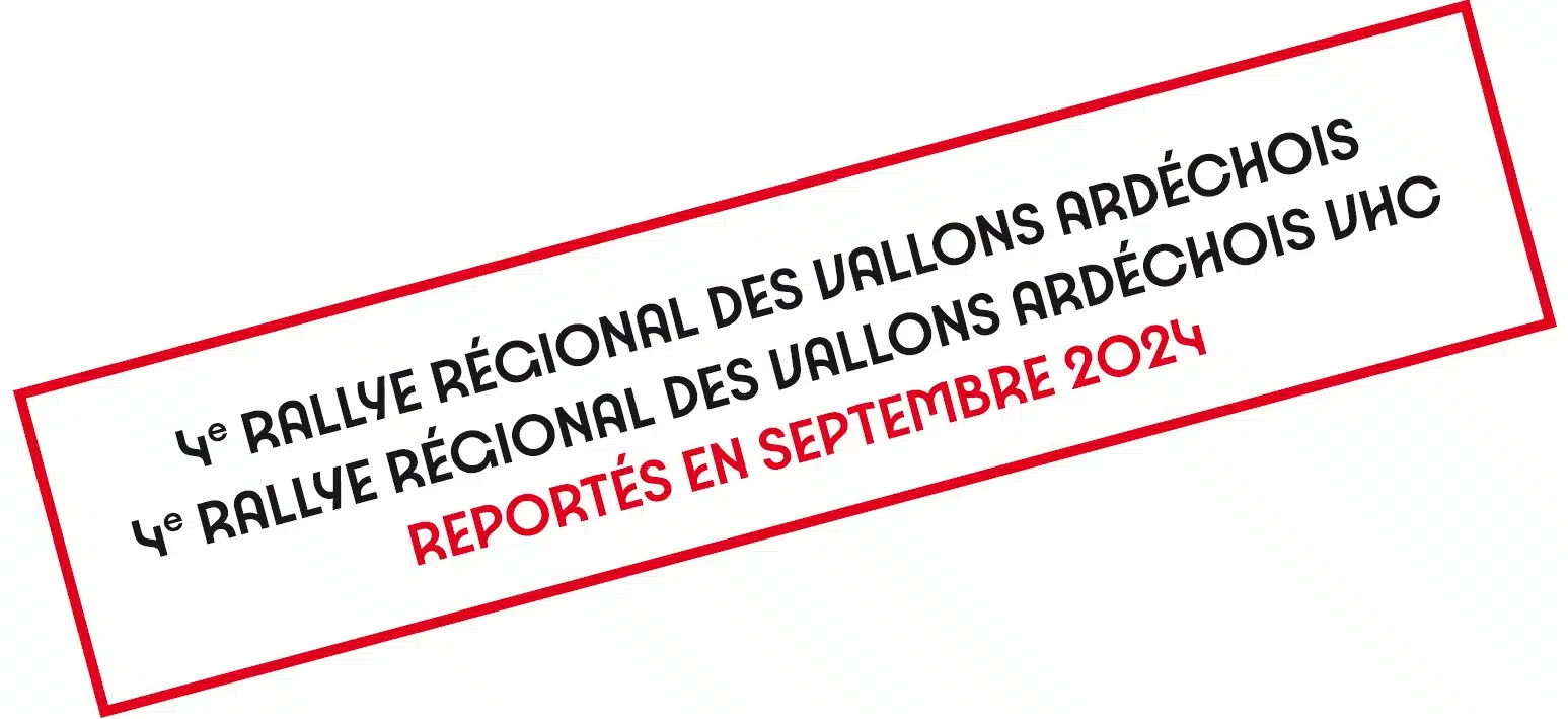 You are currently viewing Rallye des Vallons Ardéchois 2023 reporté…