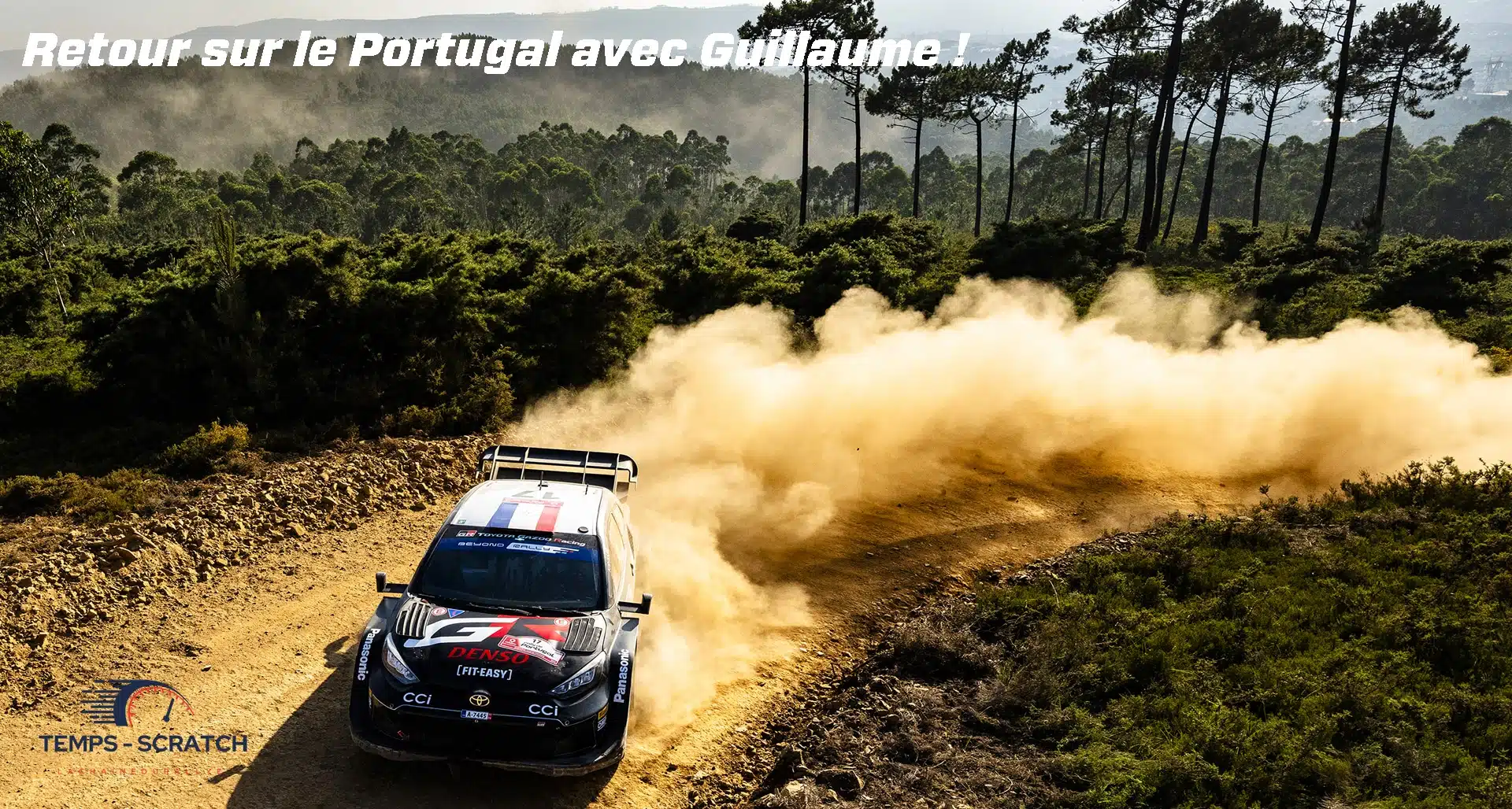You are currently viewing On revient sur le Rallye du Portugal 2024 avec Guillaume !